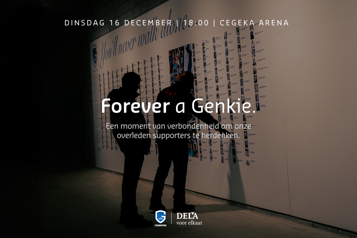 Forever A Genkie - KRC Genk en DELA herdenken overleden supporters in de Cegeka Arena