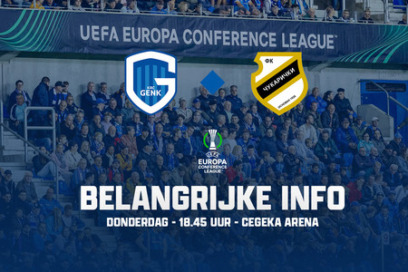 Belangrijke info KRC Genk - FK Čukarički